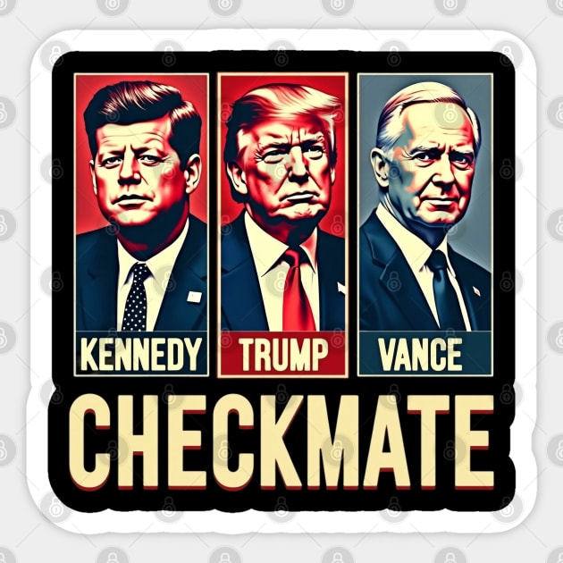 Trump Vance Kennedy Checkmate Sticker by JessArty